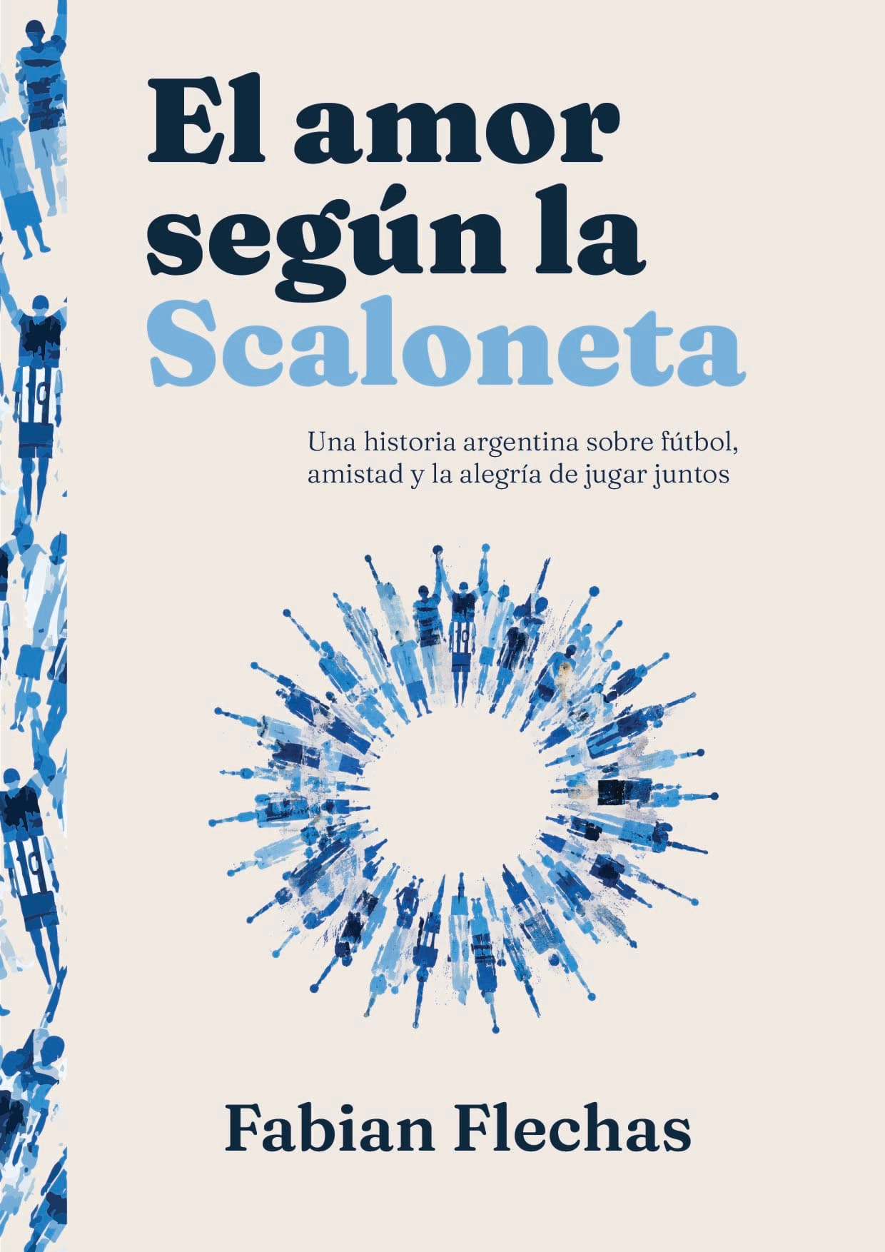 Portada de El amor según la Scaloneta, de Fabian Flechas